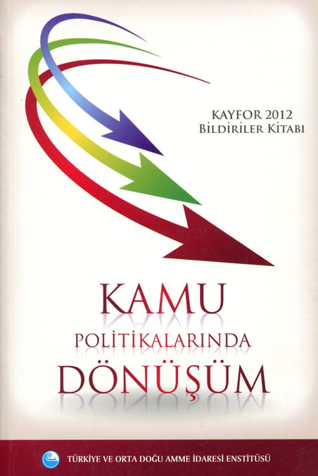 Kamu Politikalarında Dönüşüm Kayfor 2012 Bekir Parlak  - Kitap