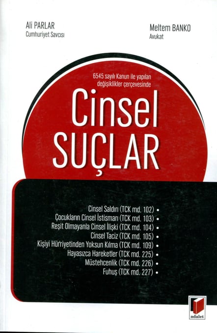 6545 sayılı Kanun İle Yapılan Değişiklikler Çerçevesinde Cinsel Suçlar Ali Parlar, Meltem Banko  - Kitap