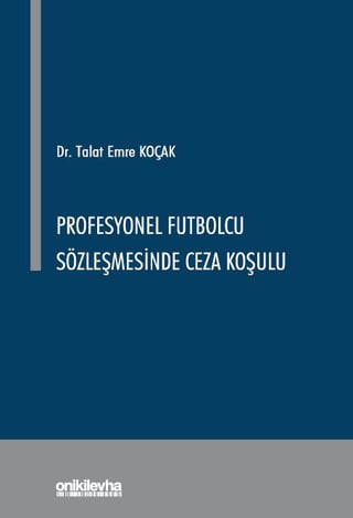 Profesyonel Futbolcu Sözleşmesinde Ceza Koşulu