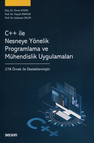 C++ ile Nesneye Yönelik
Programlama ve Mühendislik Uygulamaları