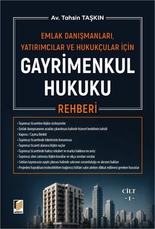 Gayrimenkul Hukuku Rehberi Cilt – I