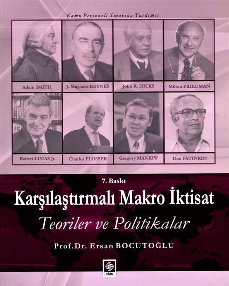 Karşılaştırmalı Makro İktisat  Teoriler ve Politikalar Prof. Dr. Ersan Bocutoğlu  - Kitap
