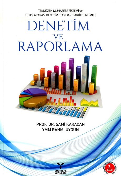 Denetim ve Raporlama Doç. Dr. Sami Karacan, Öğr. Gör. Rahmi Uygun  - Kitap