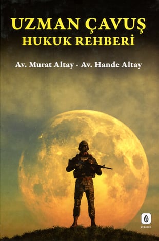 Uzman Çavuş Hukuk Rehberi