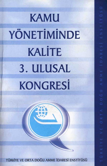 Kamu Yönetiminde Kalite 3. Ulusal Kongresi Çağdaş Gümüşsuyu, Erkan Tural, Yasemin Yıldırım, Filiz Kartal  - Kitap
