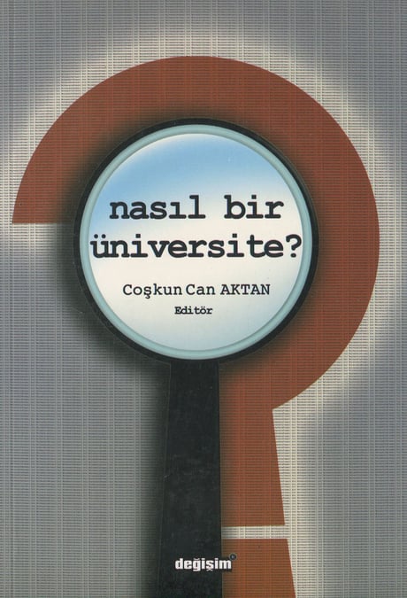 Nasıl Bir Üniversite? Coşkun Can Aktan  - Kitap