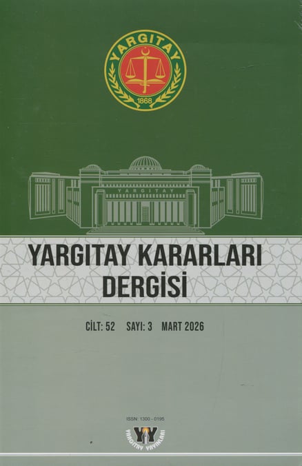 Yargıtay Kararları Dergisi Cilt:52 Sayı:3 Mart 2026 Yargıtay Yayın İşleri 