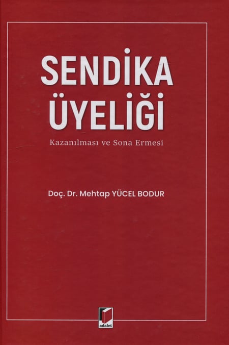 Sendika Üyeliği Doç. Dr. Mehtap Yücel Bodur  - Kitap
