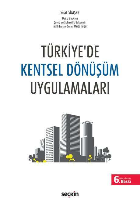 Türkiye'de Kentsel Dönüşüm Uygulamaları Suat Şimşek  - Kitap