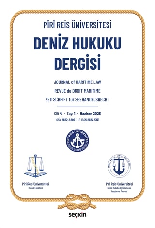 Piri Reis Üniversitesi Deniz Hukuku Dergisi C: 4 S: 1