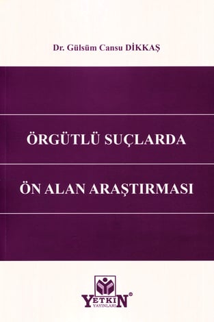 Örgütlü Suçlarda Ön Alan Araştırması