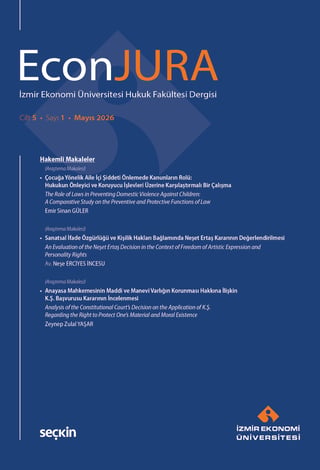 İzmir Ekonomi Üniversitesi Hukuk Fakültesi Dergisi EconJURA C: 5 S: 1
