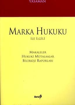 Marka Hukuku ile İlgili Makaleler Prof. Dr. Hamdi Yasaman  - Kitap