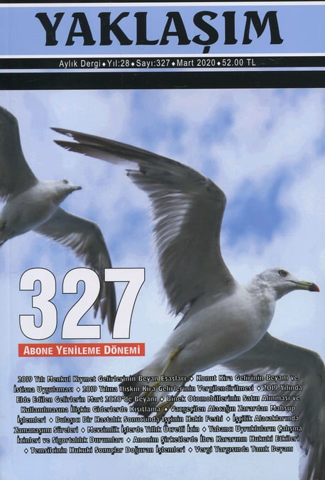 Yaklaşım Dergisi Sayı: 327 Mart 2020 Elvan Bal 