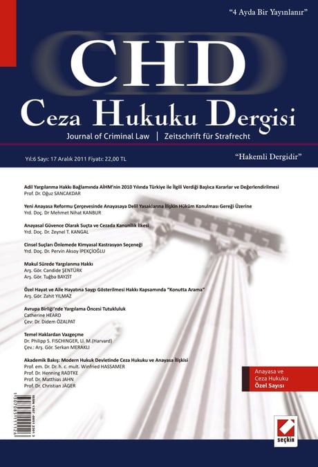 Ceza Hukuku Dergisi Sayı:17 Aralık 2011 Prof. Dr. Veli Özer Özbek 