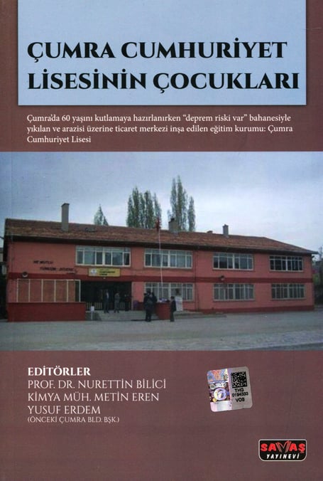 Çumra Cumhuriyet Lisesinin Çocukları Prof. Dr. Nurettin Bilici, Metin Eren, Yusuf Erdem  - Kitap