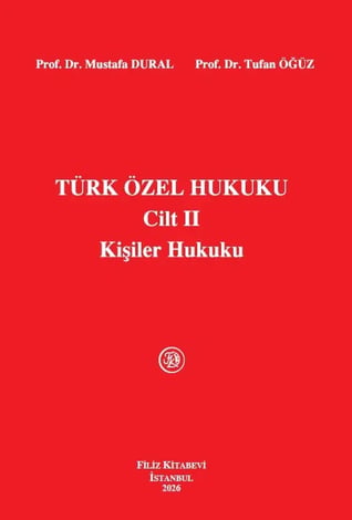 Türk Özel Hukuku Cilt: II Kişiler Hukuku