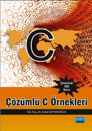 Çözümlü C Örnekleri Yrd. Doç. Dr. Erdal Güvenoğlu  - Kitap