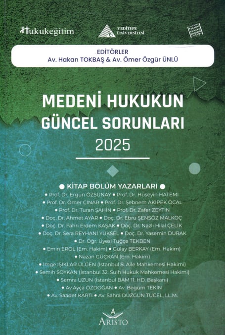 Medeni Hukukun Güncel Sorunları – 2025 Av. Hakan Tokbaş  - Kitap