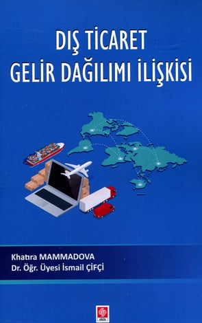 Dış Ticaret Gelir Dağılımı İlişkisi