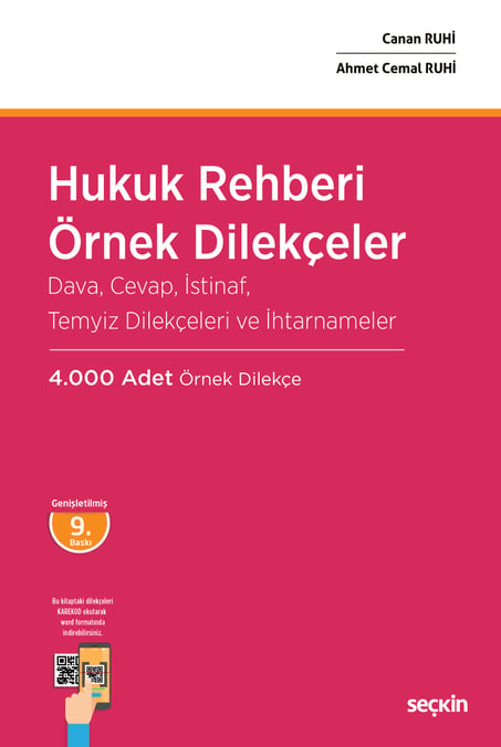 Hukuk Rehberi – Örnek Dilekçeler Dava, Cevap, İstinaf,  Temyiz Dilekçeleri ve İhtarnameler Canan Ruhi, Ahmet Cemal Ruhi  - Kitap