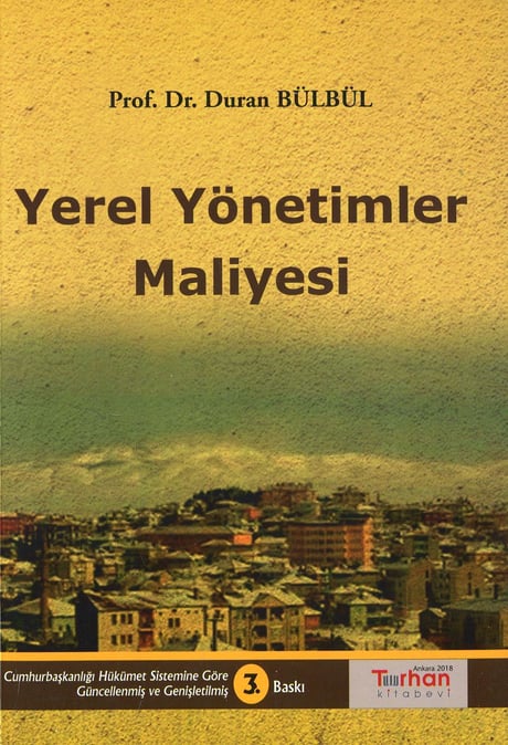 Yerel Yönetimler Maliyesi Prof. Dr. Duran Bülbül  - Kitap