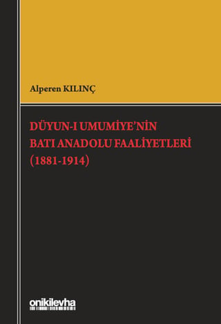 Düyun–ı Umumiye'nin Batı Anadolu Faaliyetleri 