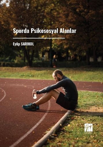 Sporda Psikososyal Alanlar Eyüp Sarikol  - Kitap