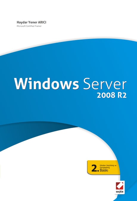 Windows Server 2008 R2 Haydar Yener Arıcı  - Kitap