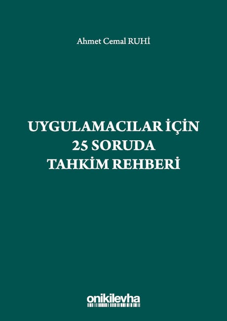 Uygulamacılar İçin 25 Soruda Tahkim Rehberi Ahmet Cemal Ruhi  - Kitap