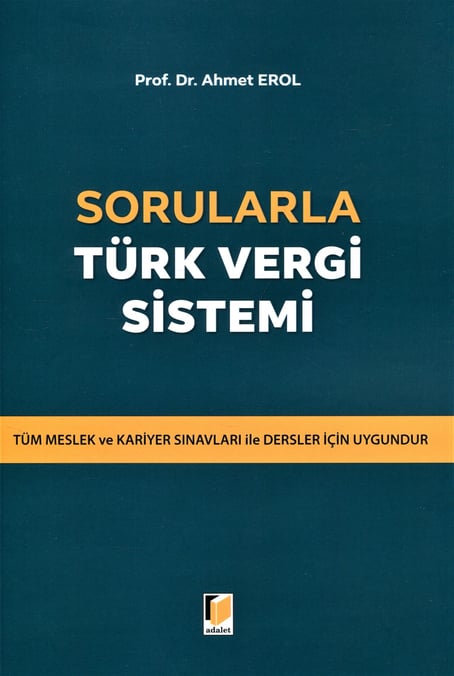 Sorularla Türk Vergi Sistemi Prof. Dr. Ahmet Erol  - Kitap