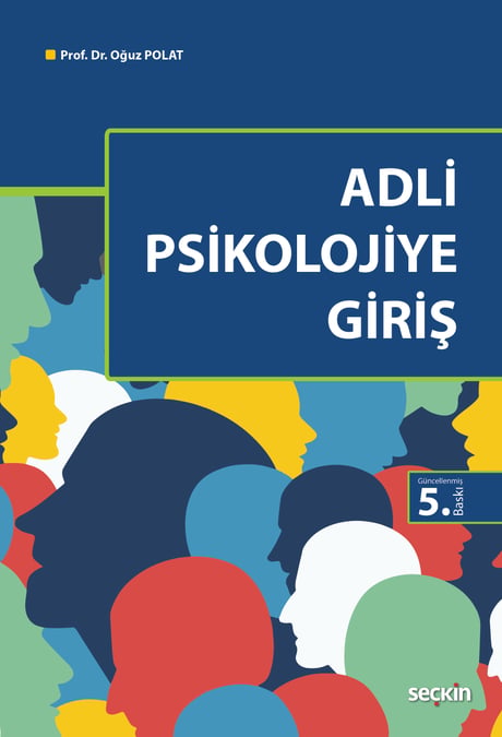 Adli Psikolojiye Giriş Prof. Dr. Mehmet Oğuz Polat  - Kitap