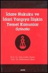 İdare Hukuku ve İdari Yargıya İlişkin Temel Kanunlar Kahraman Berk, Zehreddin Aslan  - Kitap