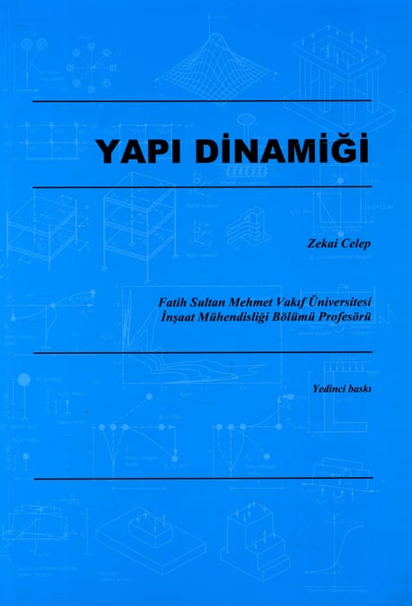 Yapı Dinamiği Prof. Dr. Zekai Celep  - Kitap