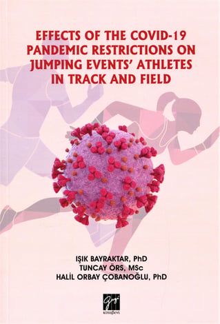 Effects Of The Covid–19 Pandemic Restrictions On Jumping Events' Athletes In Track And Field