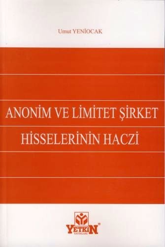 Anonim ve Limitet Şirket Hisselerinin Haczi Umut Yeniocak  - Kitap