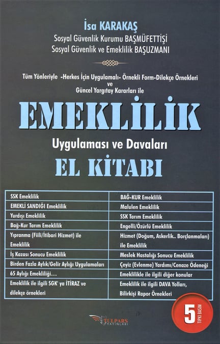 Emeklilik Uygulaması ve Davaları El Kitabı İsa Karakaş  - Kitap