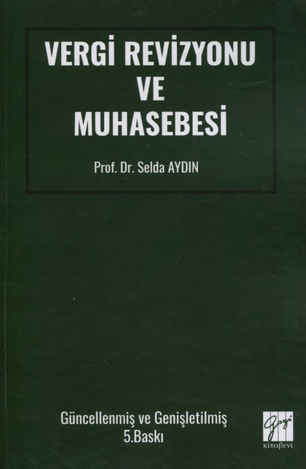 Vergi Revizyonu ve Muhasebesi Prof. Dr. Selda Aydın  - Kitap