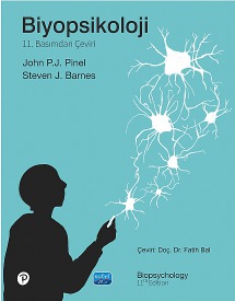 Biyopsikoloji John P. J. Pinel, Steven J. Barnes, Fatih Bal  - Kitap
