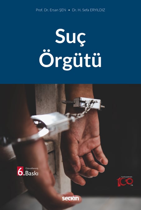 Suç Örgütü Prof. Dr. Ersan Şen, H. Sefa Eryıldız  - Kitap