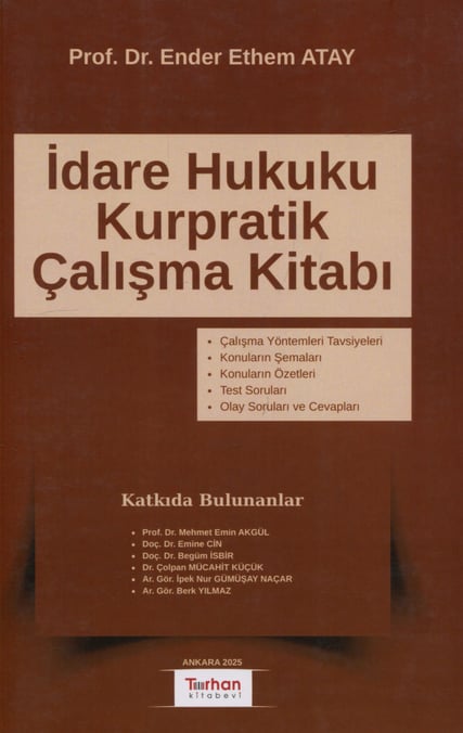 İdare Hukuku Kurpratik Çalışma Kitabı Prof. Dr. Ender Ethem Atay  - Kitap