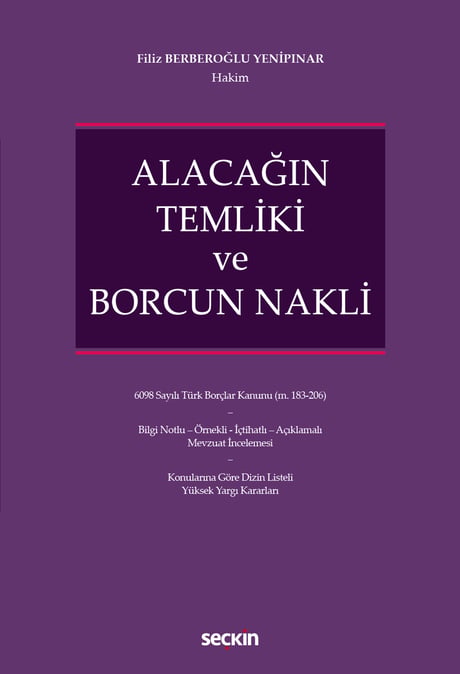 Alacağın Temliki ve Borcun Nakli Filiz Berberoğlu Yenipınar  - Kitap