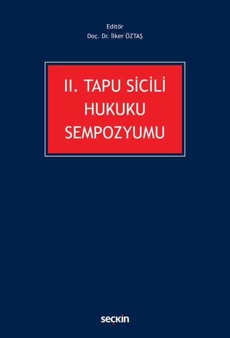 II. Tapu Sicili Hukuku Sempozyumu Doç. Dr. İlker Öztaş  - Kitap