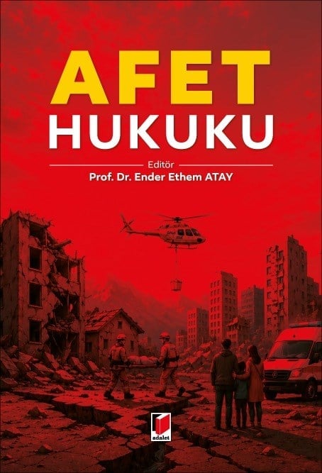 Afet Hukuku Prof. Dr. Ender Ethem Atay  - Kitap