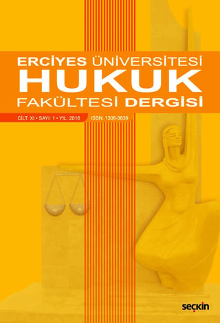 Erciyes Üniversitesi Hukuk Fakültesi Dergisi Cilt:11 Sayı:1