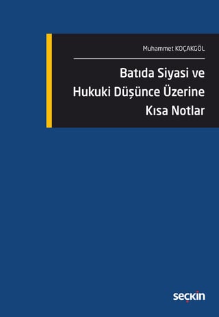 Batıda Siyasi ve Hukuki Düşünce Üzerine
Kısa Notlar