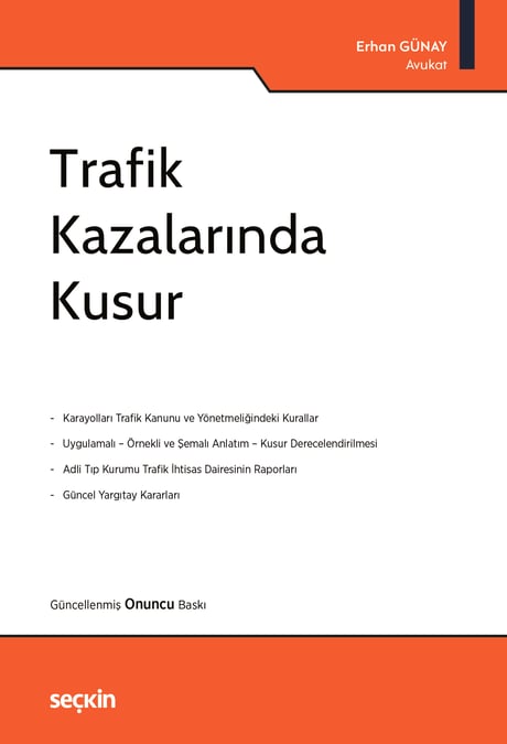 Trafik Kazalarında Kusur Av. Erhan Günay  - Kitap