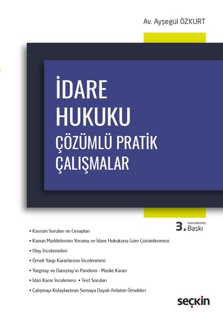 İdare Hukuku Çözümlü Pratik Çalışmalar Ayşegül Özkurt  - Kitap