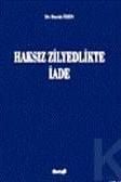 Haksız Zilyetlikte İade Burak Özen  - Kitap