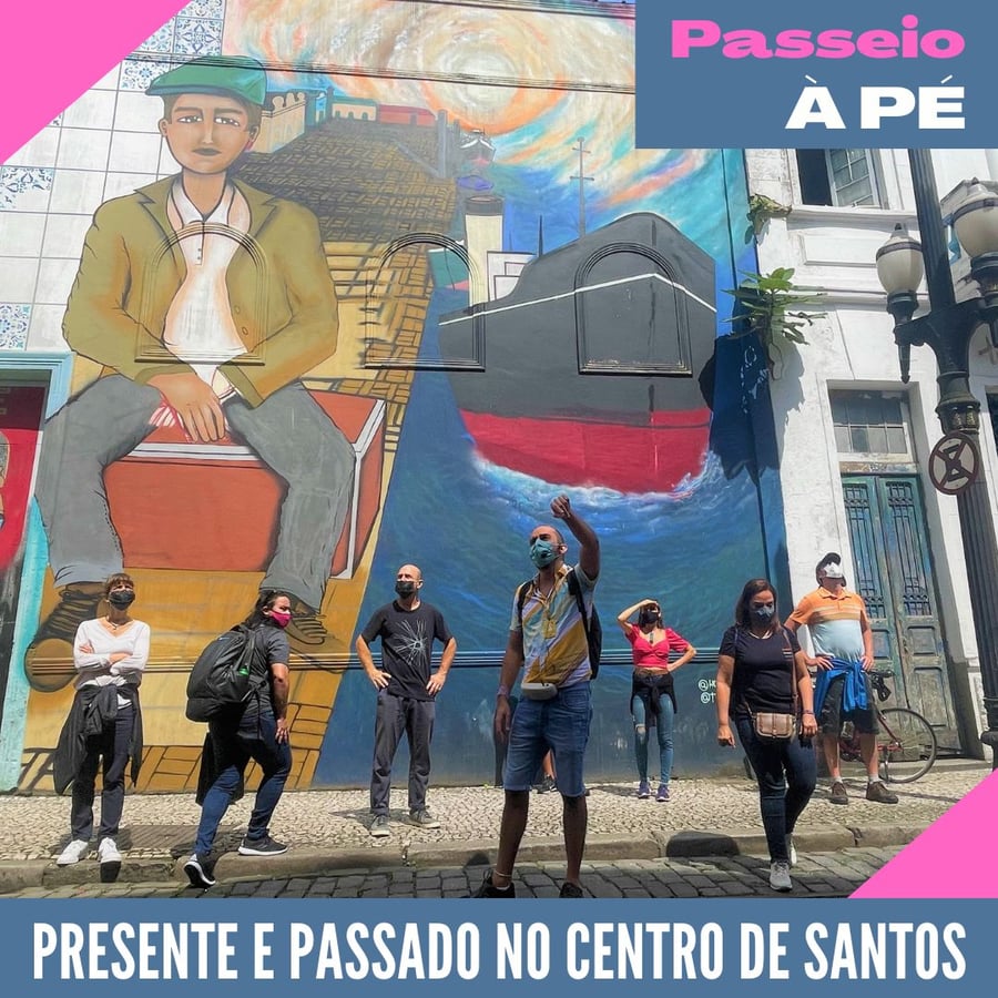 Passeio a Pé - Presente e Passado no centro de Santos - 3 horas